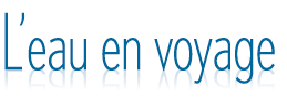 L'Eau en voyage