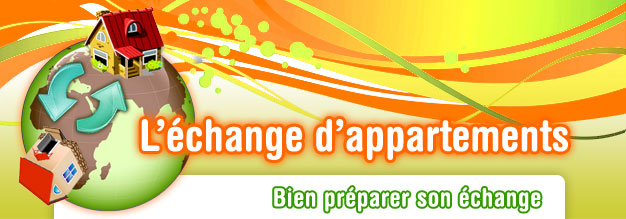 L'�change d'appartements - Trouver l��change de vos r�ves