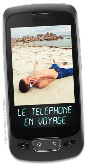 Le téléphone en voyage