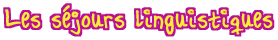 Les s�jours linguistiques
