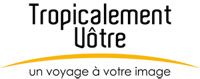 Tropicalement V�tre